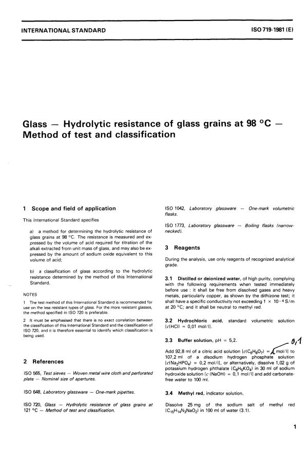 ISO 719:1981 - Glass -- Hydrolytic resistance of glass grains at 98 degrees C -- Method of test and classification