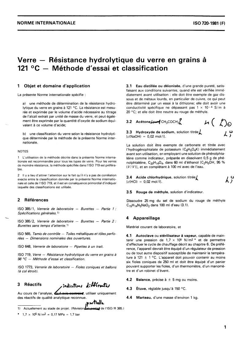 ISO 720:1981 - Glass — Hydrolytic resistance of glass grains at 121 degrees C — Method of test and classification
Released:10/1/1981