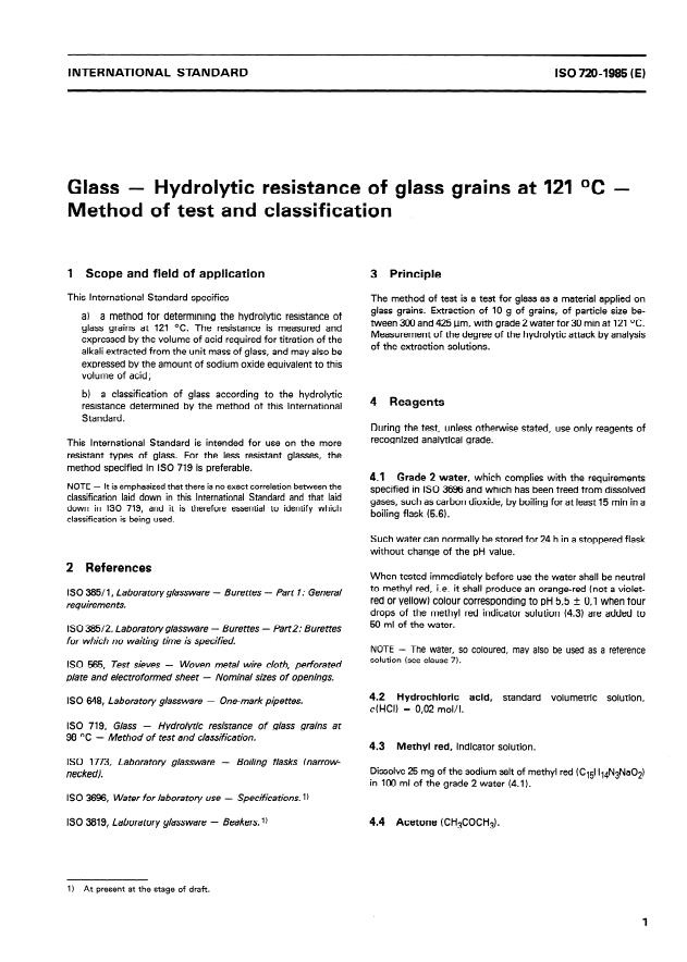 ISO 720:1985 - Glass -- Hydrolytic resistance of glass grains at 121 degrees C -- Method of test and classification