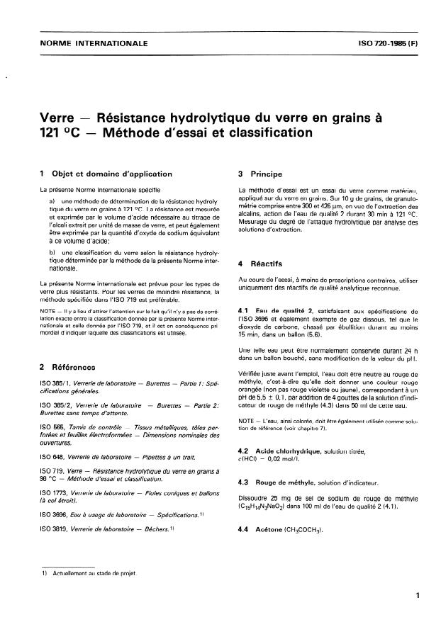 ISO 720:1985 - Verre -- Résistance hydrolytique du verre en grains a 121 degrés C -- Méthode d'essai et classification