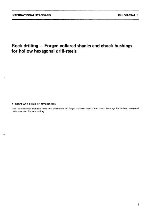 ISO 723:1974 - Rock drilling -- Forged collared shanks and chuck bushings for hollow hexagonal drill-steels