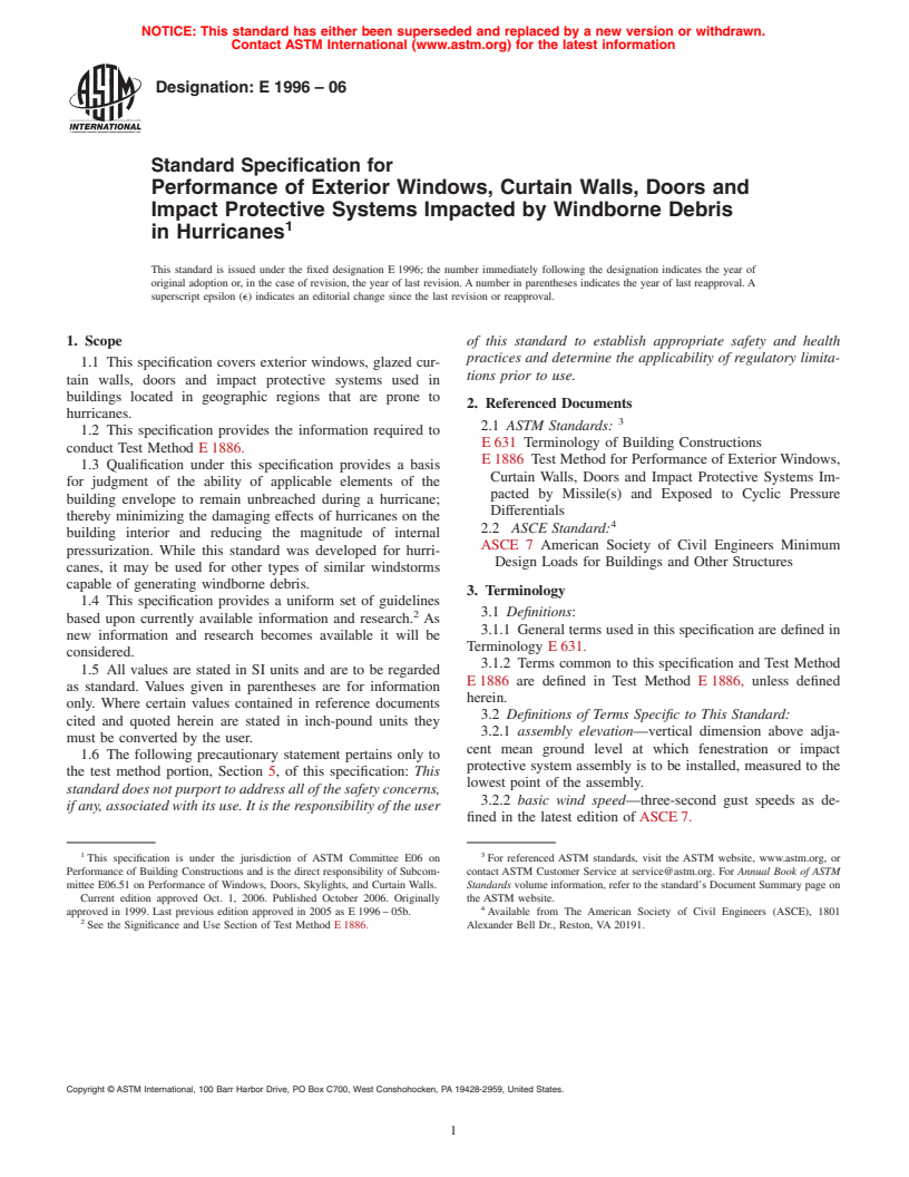 ASTM E1996-06 - Standard Specification for Performance of Exterior Windows, Curtain Walls, Doors and Impact Protective Systems Impacted by Windborne Debris in Hurricanes