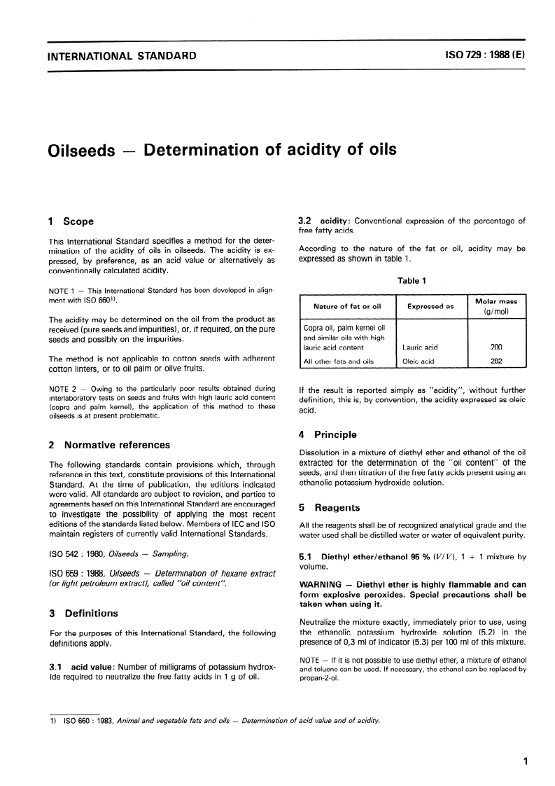ISO 729:1988 - Oilseeds — Determination of acidity of oils
Released:27. 10. 1988