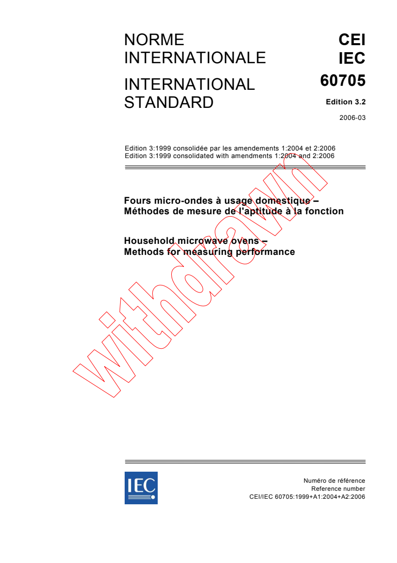 IEC 60705:1999+AMD1:2004+AMD2:2006 CSV - Household microwave ovens - Methods for measuring performance
Released:3/21/2006
Isbn:2831885361
