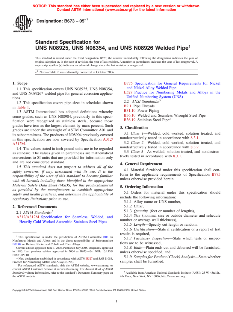 ASTM B673-05e1 - Standard Specification for UNS N08925, UNS N08354, and UNS N08926 Welded Pipe