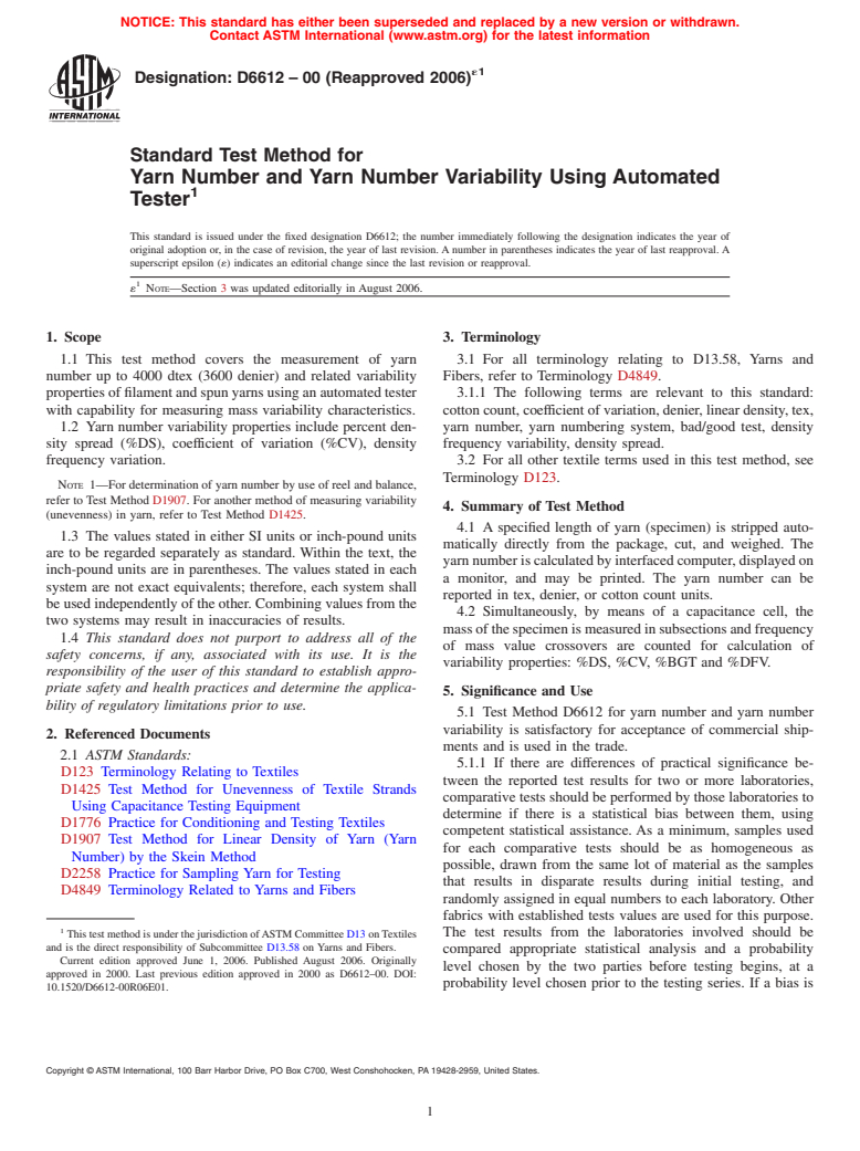 ASTM D6612-00(2006)e1 - Standard Test Method for Yarn Number and Yarn Number Variability Using Automated Tester