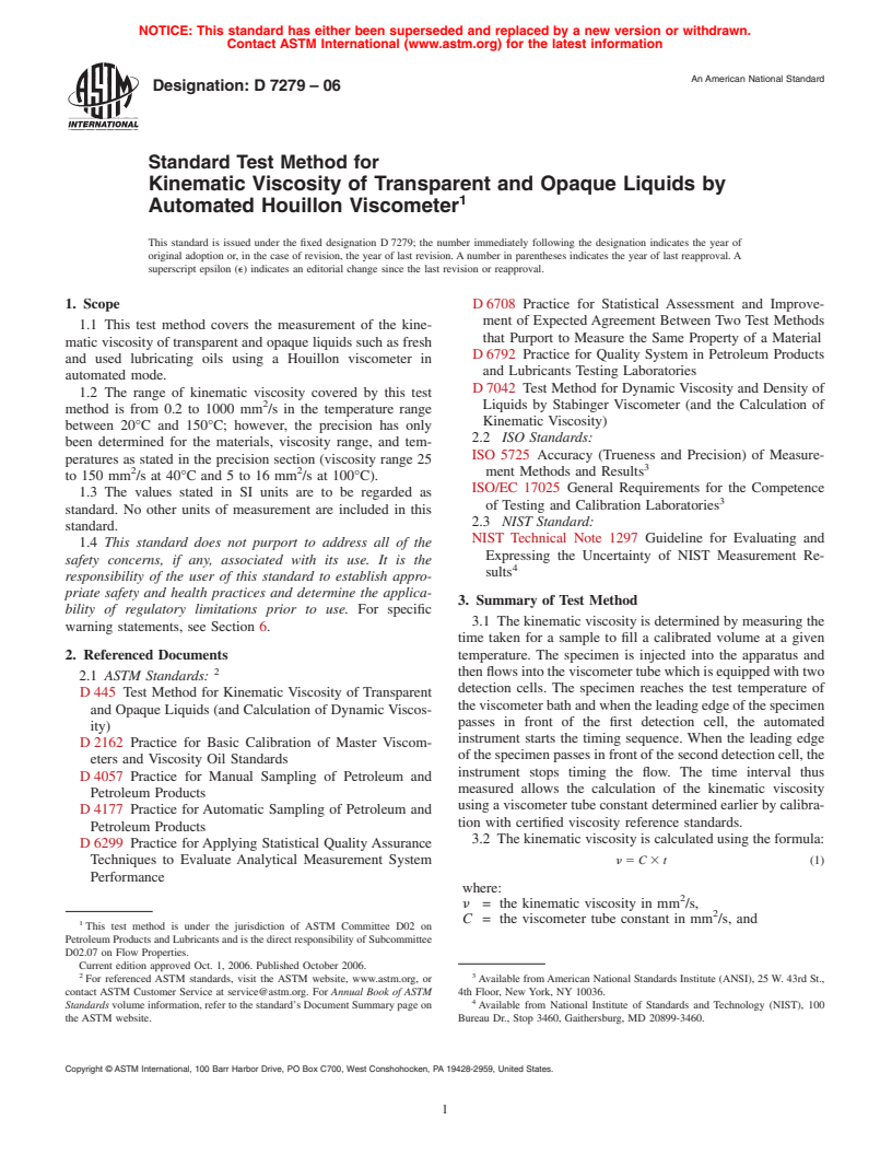 ASTM D7279-06 - Standard Test Method for Kinematic Viscosity of Transparent and Opaque Liquids by Automated Houillon Viscometer