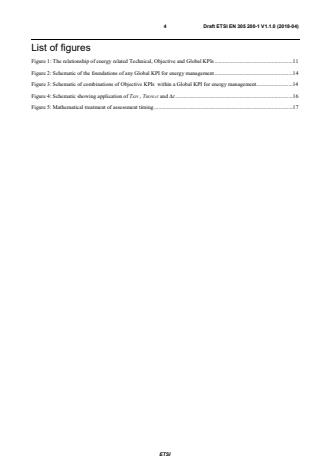 SIST EN 305 200-1 V1.1.1:2018 ETSI EN 305 200-1 V1.1.0 (2018-04) - Access, Terminals, Transmission and Multiplexing (ATTM); Energy management; Operational infrastructures; Global KPIs; Part 1: General requirements - Page 4 preview