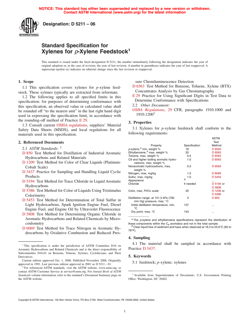 ASTM D5211-06 - Standard Specification for Xylenes for <i>p</i>-Xylene Feedstock