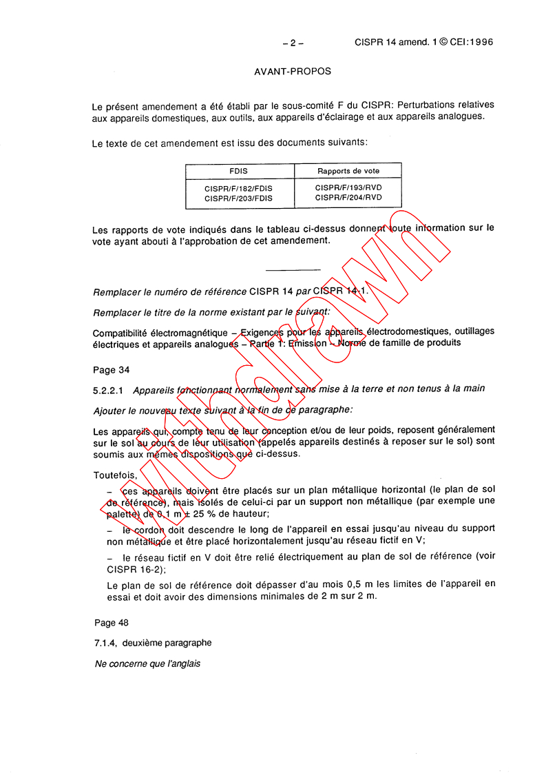 CISPR 14-1:1993/AMD1:1996 CISPR 14-1:1993/AMD1:1996 - Amendment 1 - Electromagnetic compatibility - Requirements for household appliances, electric tools and similar apparatus - Part 1: Emission - Product family standard
Released:9/3/1996 - Page 2 preview