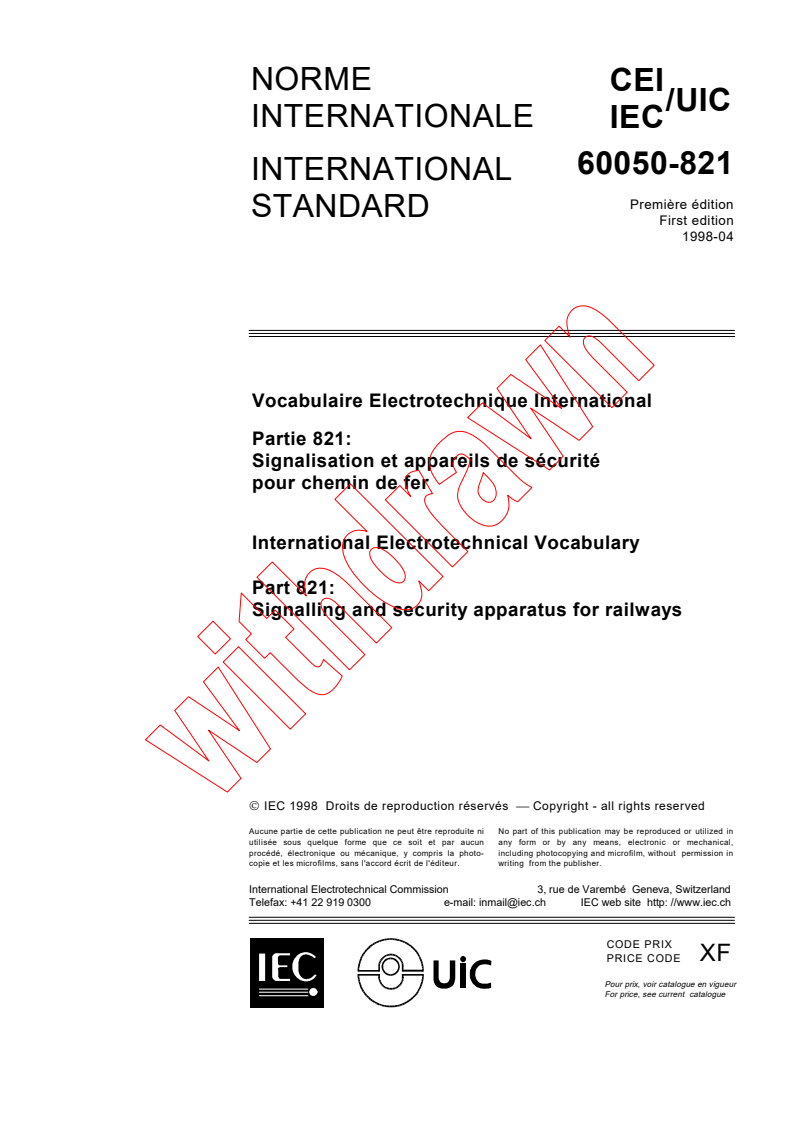 IEC 60050-821:1998 - International Electrotechnical Vocabulary (IEV) - Part 821: Signalling and security apparatus for railways
Released:4/29/1998
Isbn:2831843693