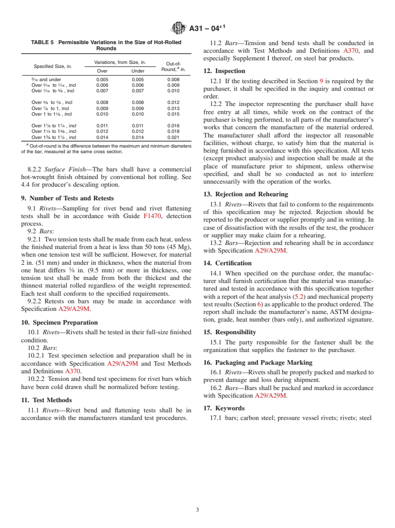 ASTM A31-04e1 - Standard Specification for Steel Rivets and Bars for Rivets, Pressure Vessels