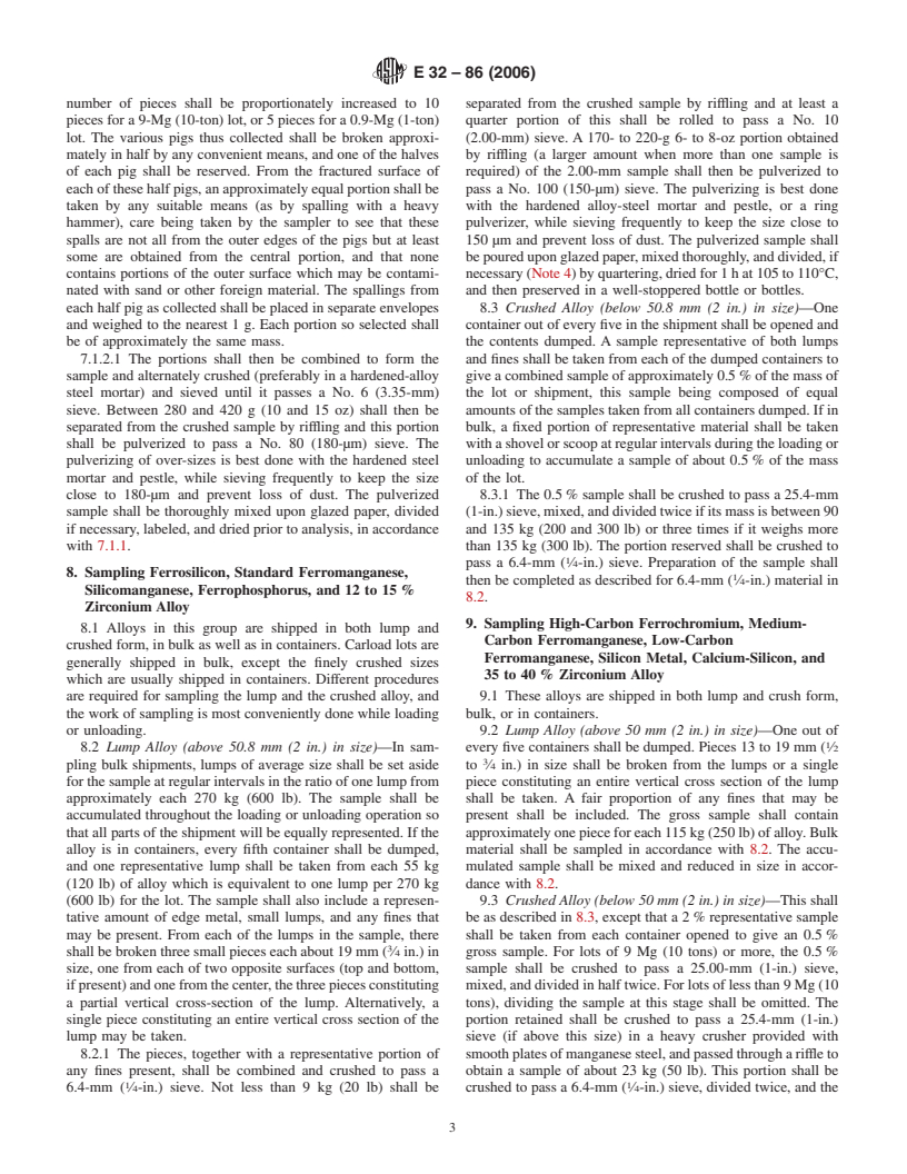 ASTM E32-86(2006) - Standard Practices for Sampling Ferroalloys and Steel Additives for Determination of Chemical Composition