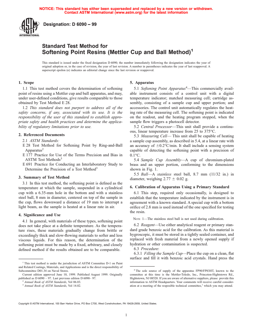 ASTM D6090-99 - Standard Test Method for Softening Point Resins (Mettler Cup and Ball Method)