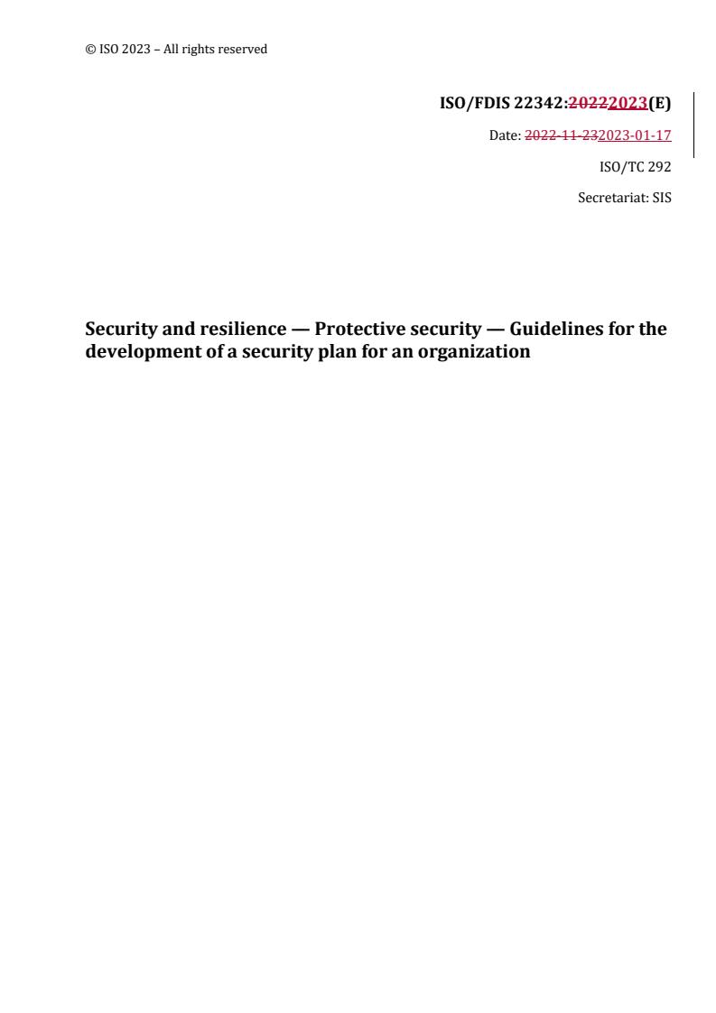 REDLINE ISO/FDIS 22342 - Security and resilience — Protective security — Guidelines for the development of a security plan for an organization
Released:1/17/2023