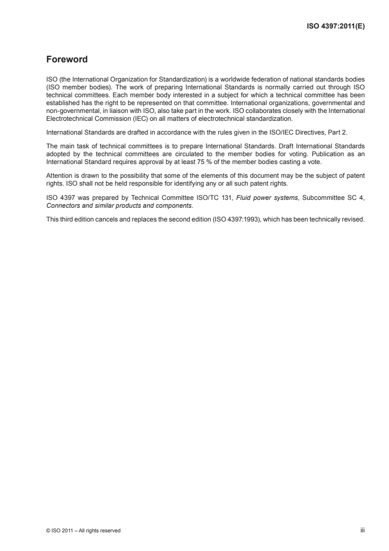 ISO 4397:2011 - Fluid power connectors and associated components — Nominal outside diameters of tubes and nominal hose sizes
Released:10/7/2011