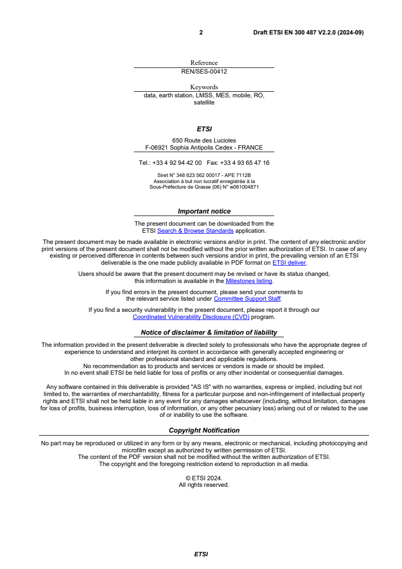 SIST EN 300 487 V2.2.1:2025 ETSI EN 300 487 V2.2.0 (2024-09) - Satellite Earth Stations and Systems (SES); Receive-Only Mobile Earth Stations (ROMES) providing data communications operating in the 1,5 GHz frequency band; Harmonised Standard for access to radio spectrum - Page 2 preview