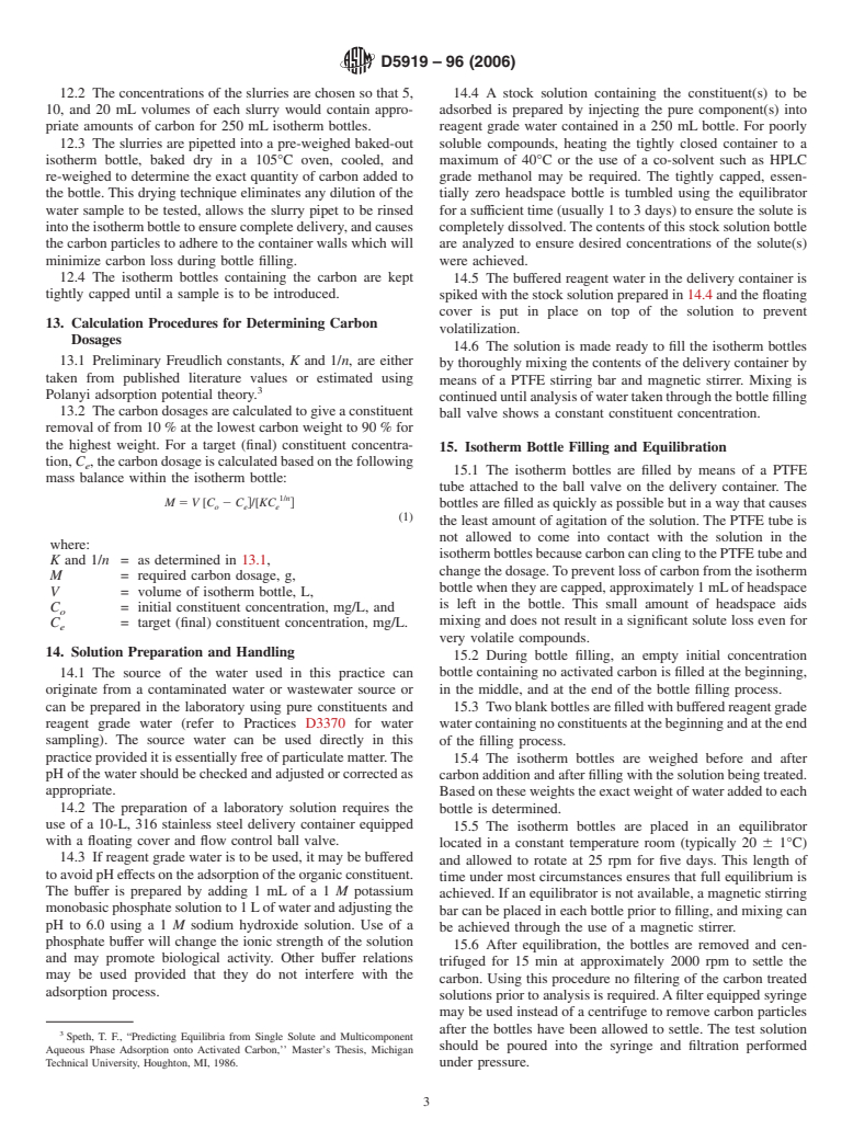 ASTM D5919-96(2006) - Standard Practice for Determination of Adsorptive Capacity of Activated Carbon by a Micro-Isotherm Technique for Adsorbates at ppb Concentrations