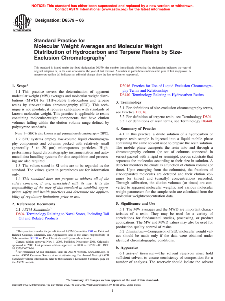 ASTM D6579-06 - Standard Practice for Molecular Weight Averages and Molecular Weight Distribution of Hydrocarbon and Terpene Resins by Size-Exclusion Chromatography