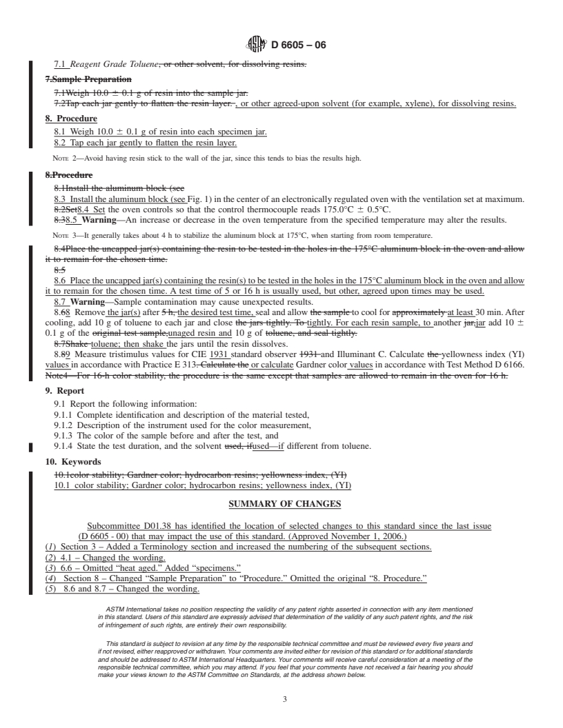 REDLINE ASTM D6605-06 - Standard Practice for Determining the Color Stability of Hydrocarbon Resins After Heating