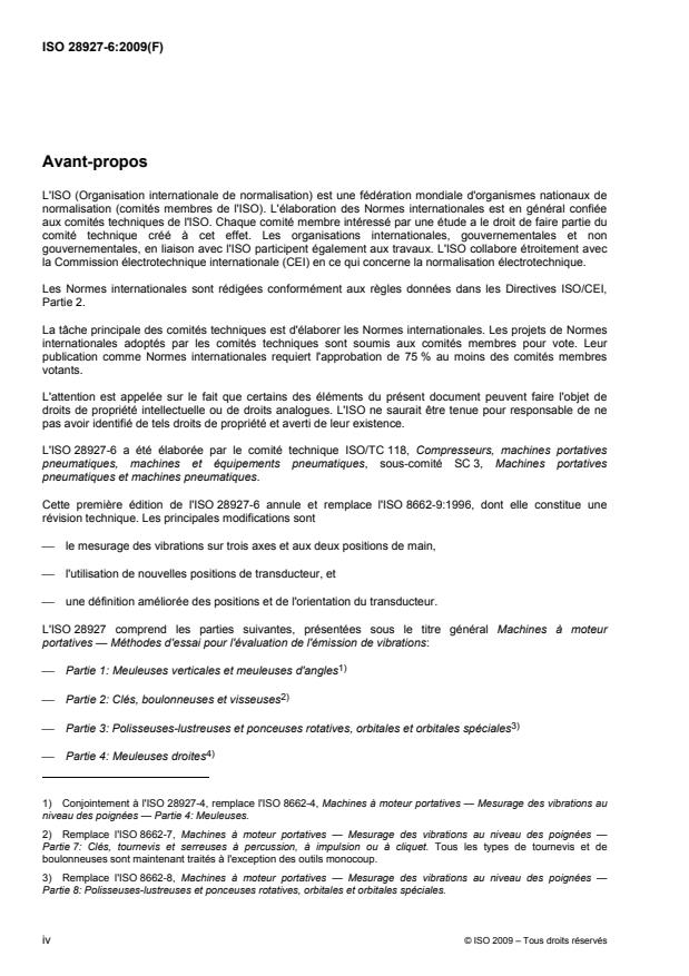 ISO 28927-6:2009 ISO 28927-6:2009 - Machines a moteur portatives -- Méthodes d'essai pour l'évaluation de l'émission de vibrations - Page 4 preview