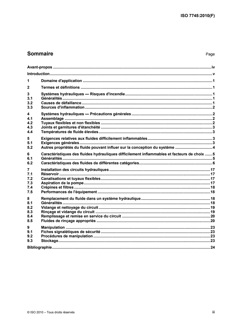 ISO 7745:2010 - Transmissions hydrauliques — Fluides difficilement inflammables — Exigences et principes directeurs pour leur utilisation
Released:12/15/2010