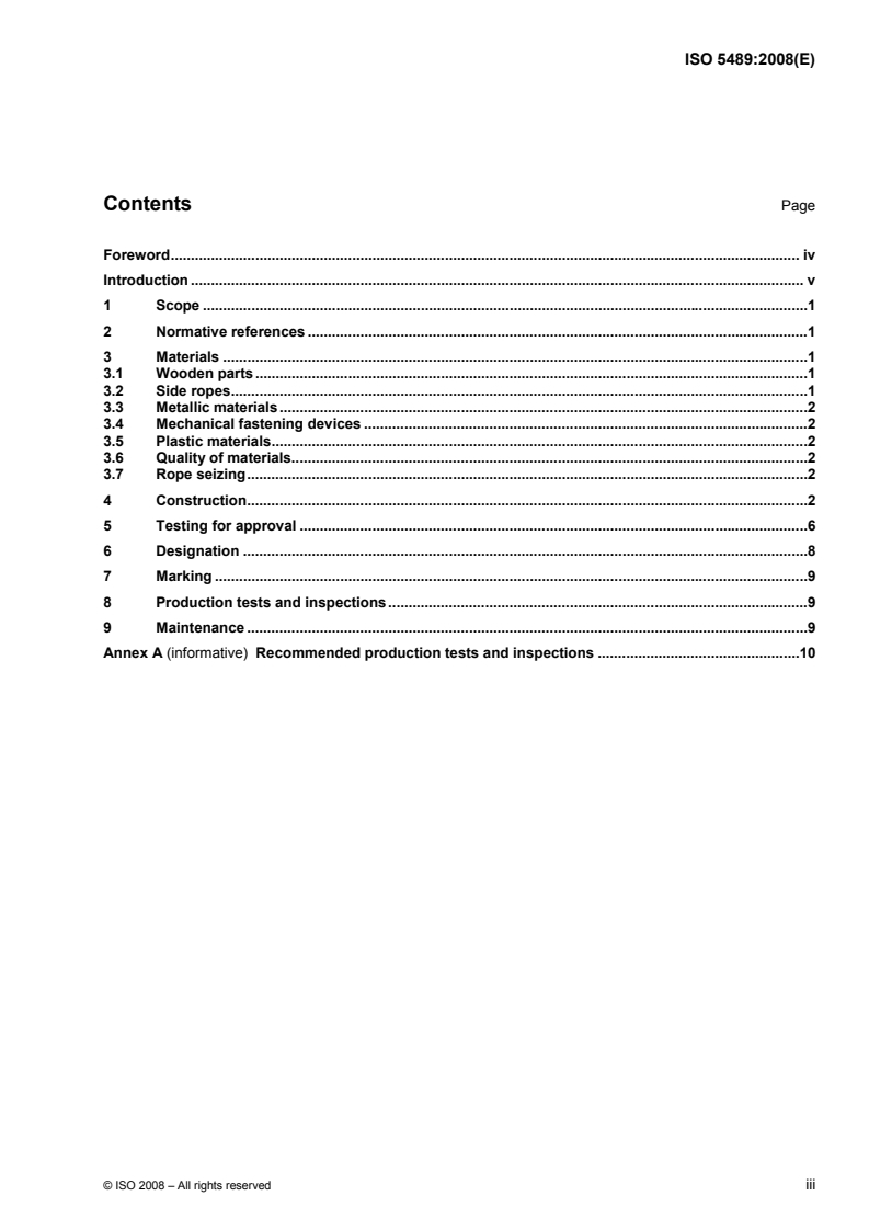 ISO 5489:2008 - Ships and marine technology — Embarkation ladders
Released:2/20/2008