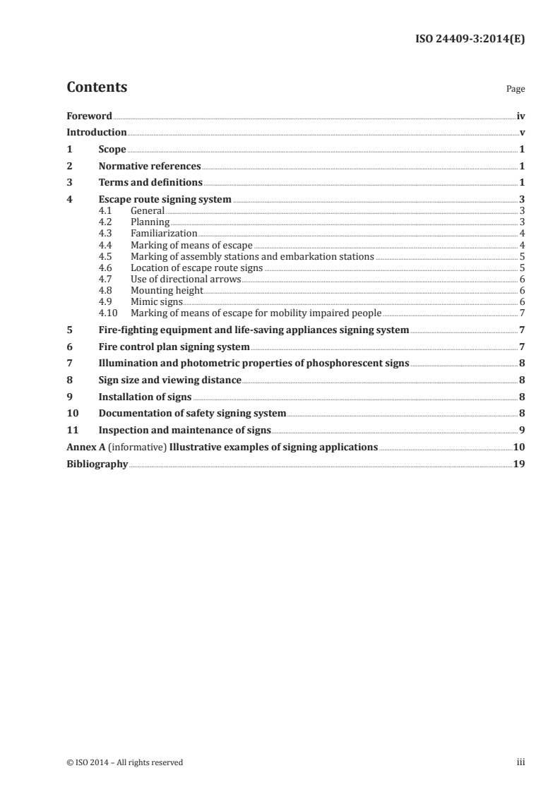 ISO 24409-3:2014 - Ships and marine technology — Design, location and use of shipboard safety signs, safety-related signs, safety notices and safety markings — Part 3: Code of practice
Released:1/16/2014