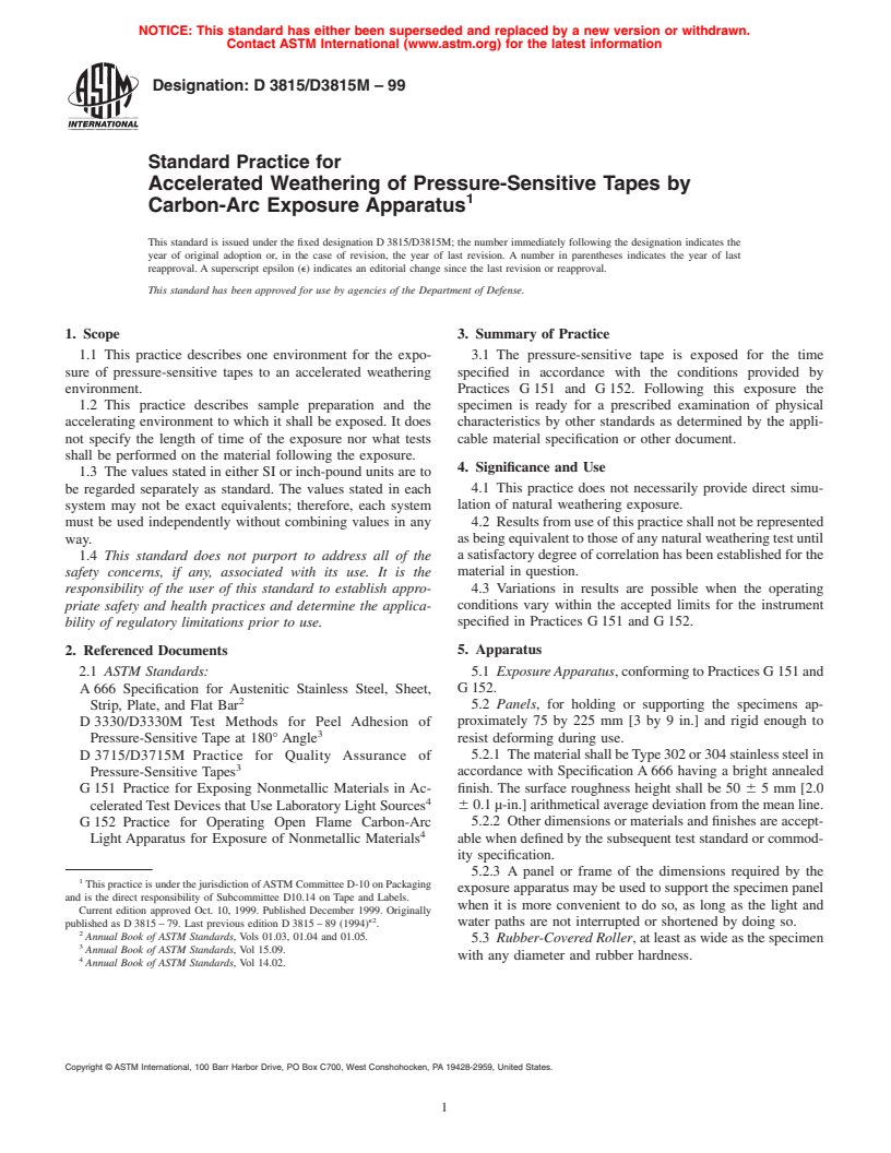 ASTM D3815/D3815M-99 - Standard Practice for Accelerated Weathering of Pressure-Sensitive Tapes by Carbon-Arc Exposure Apparatus