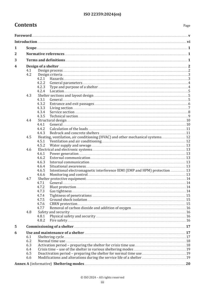 ISO 22359:2024 - Security and resilience — Guidelines for hardened protective shelters
Released:12. 08. 2024