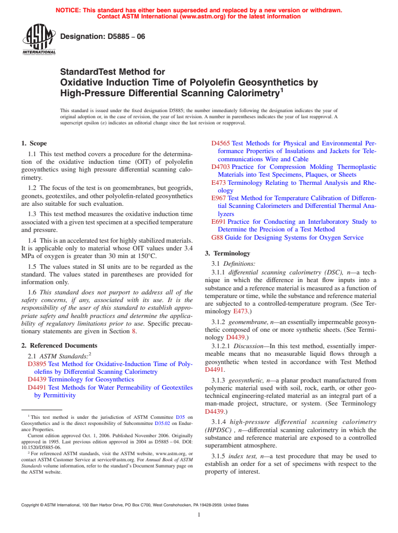 ASTM D5885-06 - Standard Test Method for Oxidative Induction Time of Polyolefin Geosynthetics by High-Pressure Differential Scanning Calorimetry