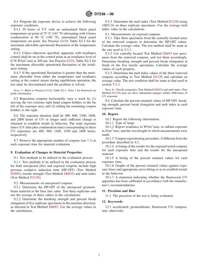 ASTM D7238-06 - Standard Test Method for Effect of Exposure of Unreinforced Polyolefin Geomembrane Using Fluorescent UV Condensation Apparatus