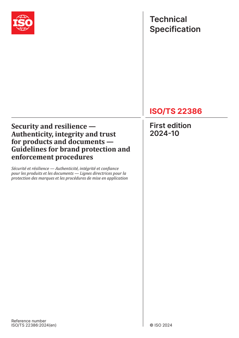 ISO/TS 22386:2024 - Security and resilience — Authenticity, integrity and trust for products and documents — Guidelines for brand protection and enforcement procedures
Released:9. 10. 2024