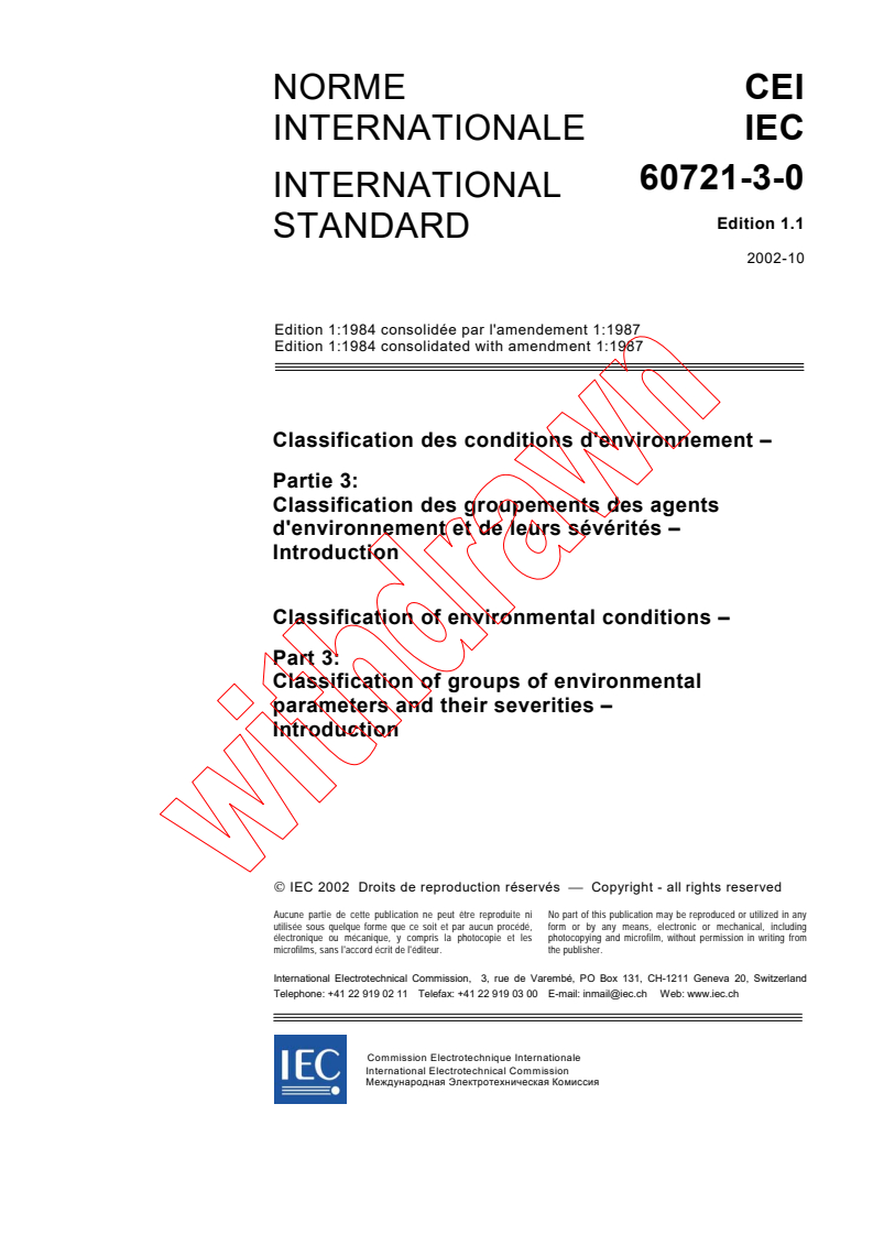 IEC 60721-3-0:1984+AMD1:1987 CSV - Classification of environmental conditions - Part 3: Classification of groups of environmental parameters and their severities - Introduction
Released:10/22/2002
Isbn:2831865786