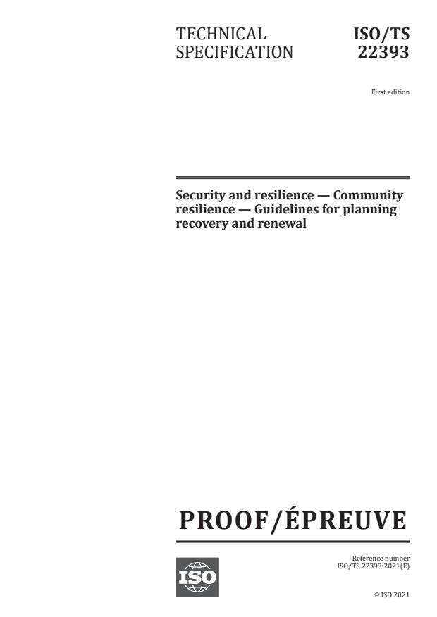 ISO/PRF TS 22393:Version 17-jul-2021 - Security and resilience -- Community resilience -- Guidelines for planning recovery and renewal