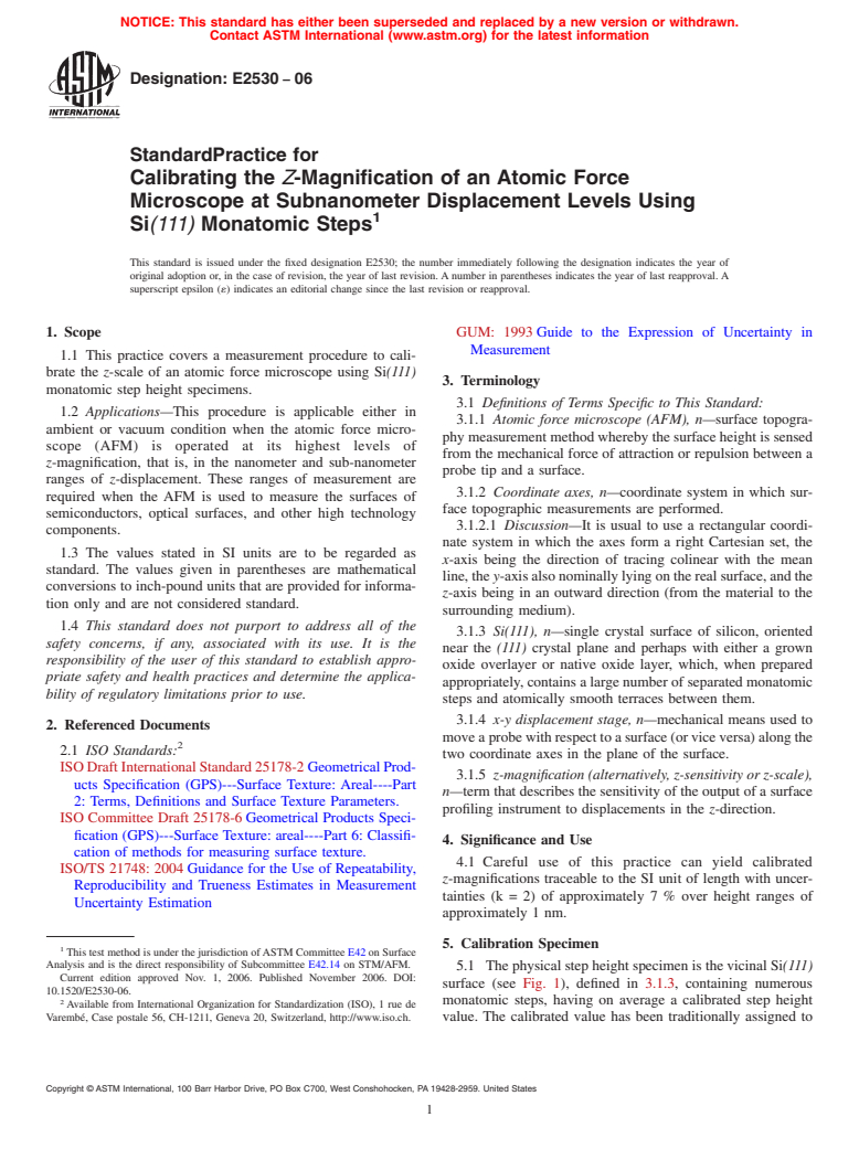 ASTM E2530-06 - Standard Practice for Calibrating the Z-Magnification of an Atomic Force Microscope at Subnanometer Displacement Levels Using Si(111) Monatomic Steps (Withdrawn 2015)