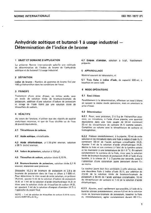 ISO 761:1977 - Anhydride acétique et butanol-1 a usage industriel -- Détermination de l'indice de brome