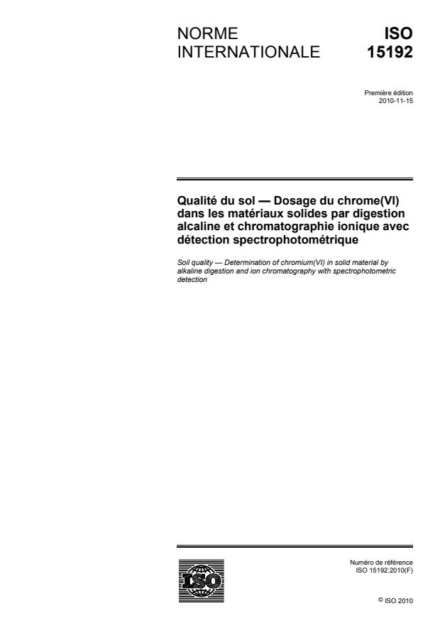 ISO 15192:2010 - Qualité du sol -- Dosage du chrome(VI) dans les matériaux solides par digestion alcaline et chromatographie ionique avec détection spectrophotométrique