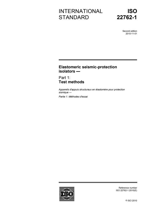 ISO 22762-1:2010 - Elastomeric seismic-protection isolators