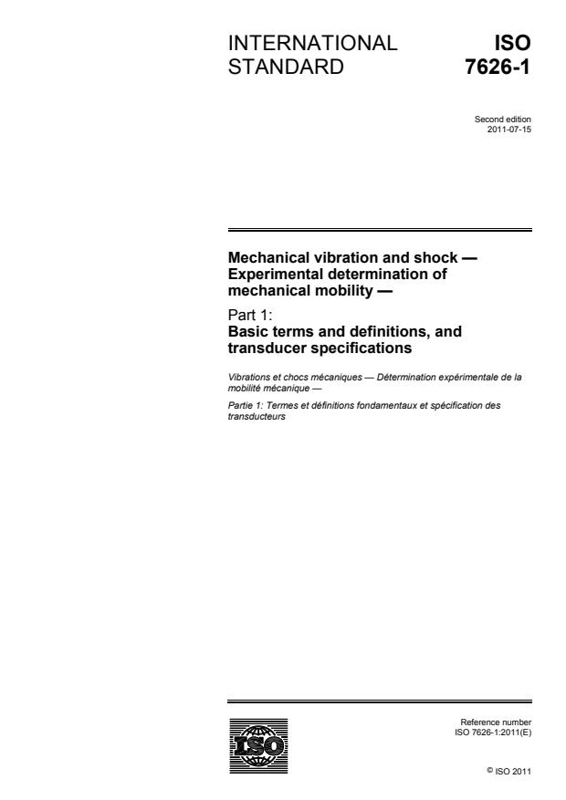 ISO 7626-1:2011 - Mechanical vibration and shock -- Experimental determination of mechanical mobility