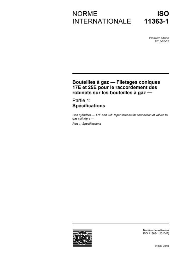 ISO 11363-1:2010 - Bouteilles a gaz -- Filetages coniques 17E et 25E pour le raccordement des robinets sur les bouteilles a gaz