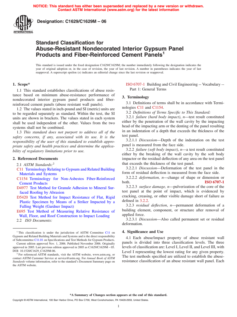 ASTM C1629/C1629M-06 - Standard Classification for Abuse-Resistant Nondecorated Interior Gypsum Panel Products and Fiber-Reinforced Cement Panels