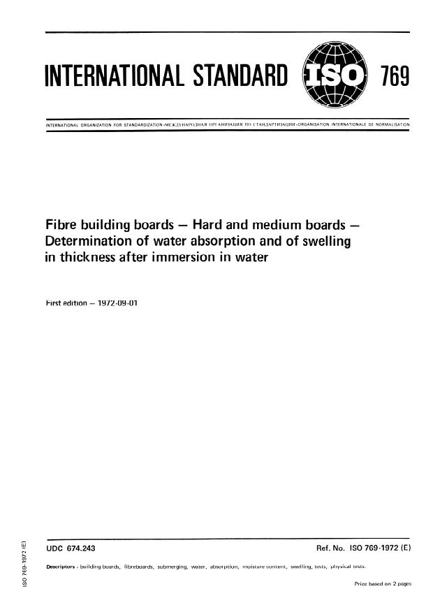 ISO 769:1972 - Fibre building boards -- Hard and medium boards -- Determination of water absorption and of swelling in thickness after immersion in water