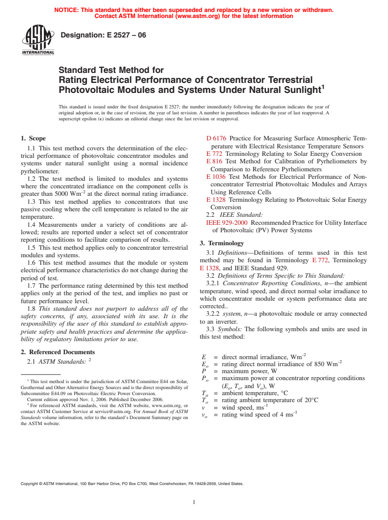 ASTM E2527-06 - Standard Test Method for Rating Electrical Performance of Concentrator Terrestrial Photovoltaic Modules and Systems Under Natural Sunlight