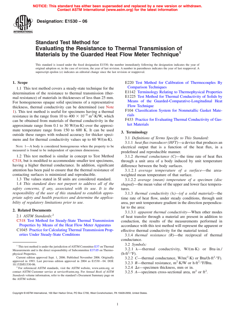 ASTM E1530-06 - Standard Test Method for Evaluating the Resistance to Thermal Transmission of Materials by the Guarded Heat Flow Meter Technique