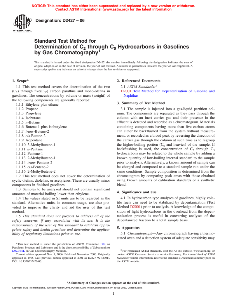 ASTM D2427-06 - Standard Test Method for Determination of C<inf>2</inf> through C<inf>5</inf> Hydrocarbons in Gasolines by Gas Chromatography