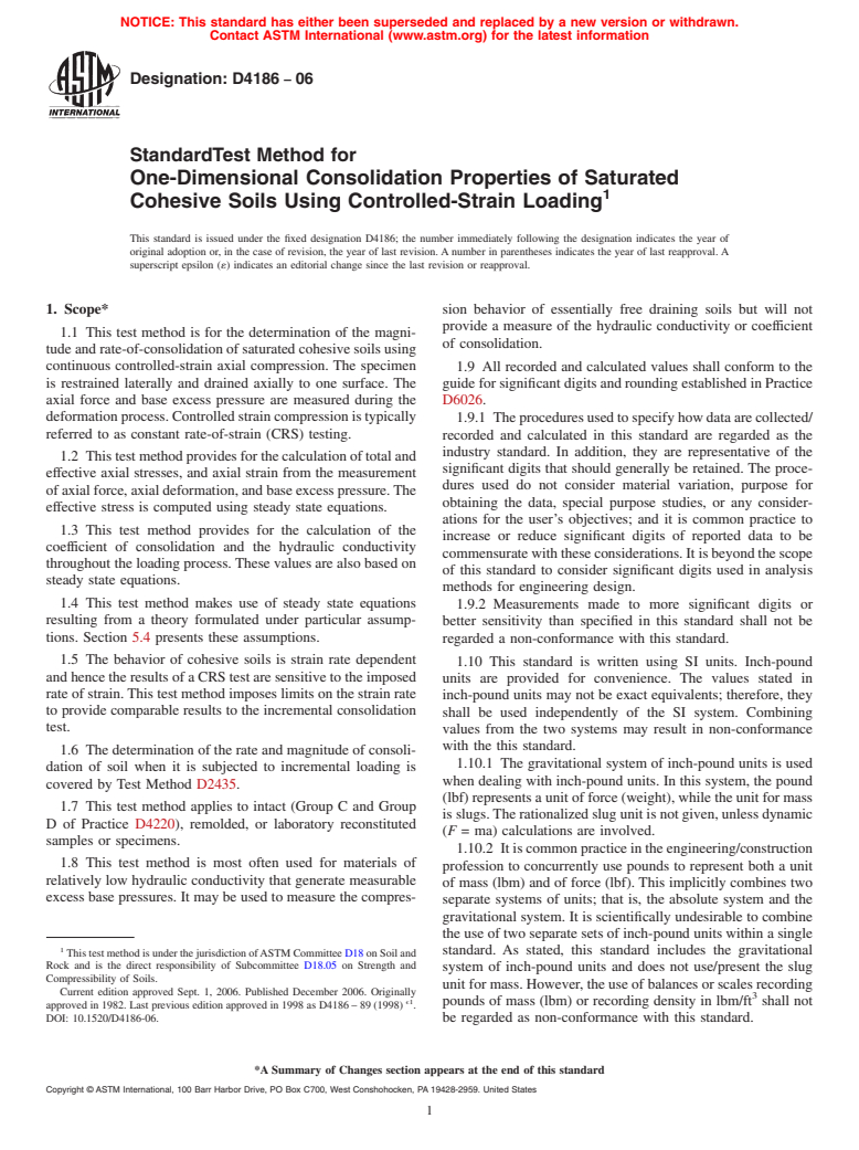 ASTM D4186-06 - Standard Test Method for One-Dimensional Consolidation Properties of Saturated Cohesive Soils Using Controlled-Strain Loading