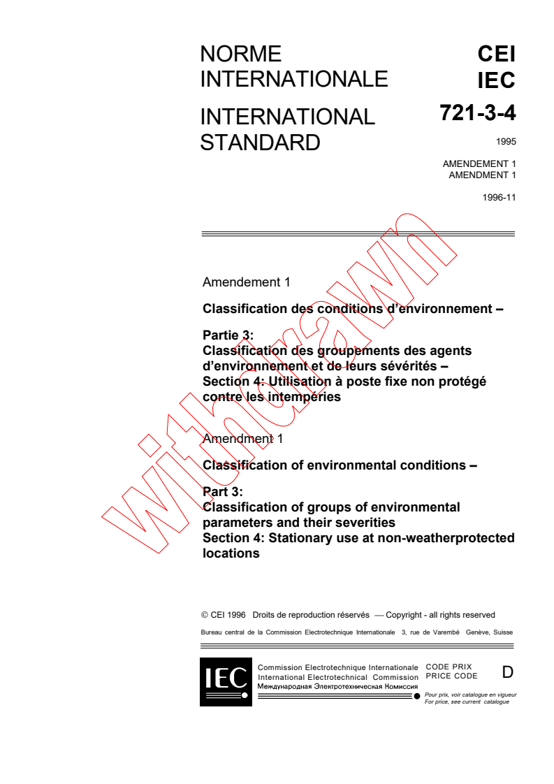 IEC 60721-3-4:1995/AMD1:1996 - Amendment 1 - Classification of environmental conditions - Part 3: Classification of groups of environmental parameters and their severities - Section 4: Stationary use at non-weatherprotected locations
Released:11/8/1996