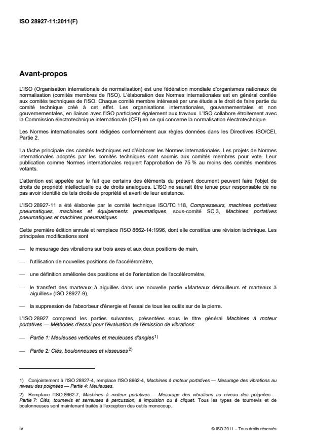 ISO 28927-11:2011 ISO 28927-11:2011 - Machines a moteur portatives -- Méthodes d'essai pour l'évaluation de l'émission de vibrations - Page 4 preview