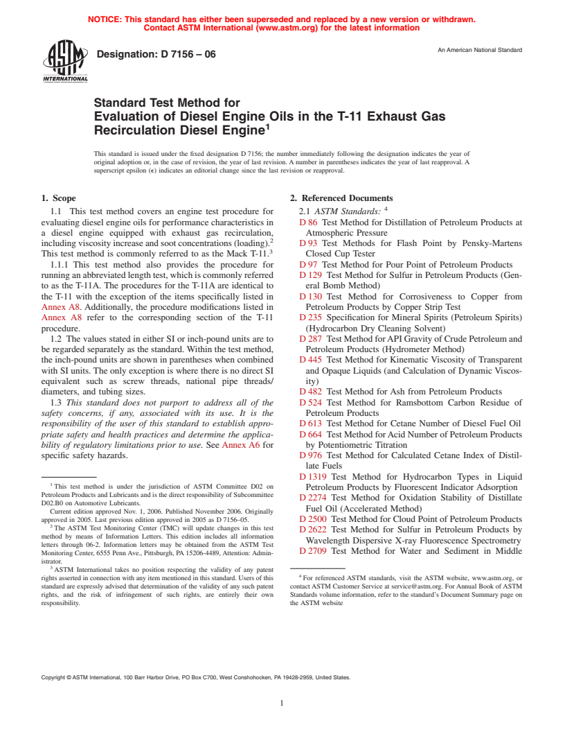 ASTM D7156-06 - Standard Test Method for Evaluation of Diesel Engine Oils in the T-11 Exhaust Gas Recirculation Diesel Engine